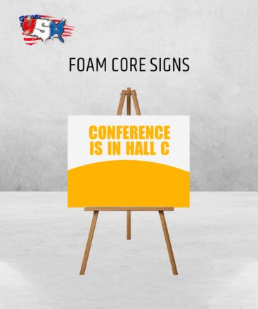 Foam Core Signs